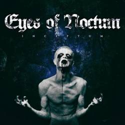 Eyes Of Noctum : Inceptum